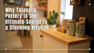 Thumbnail: 🏺 Why Talavera Pottery is the Ultimate Secret to a Stunning Kitchen