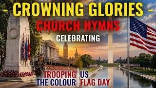 Thumbnail: 🎵 FAMOUS HYMNS for TROOPING THE COLOUR and US FLAG DAY