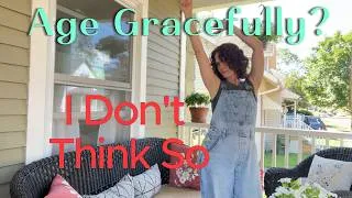 Thumbnail: Age Gracefully? I don't think so, how I keep the old lady out