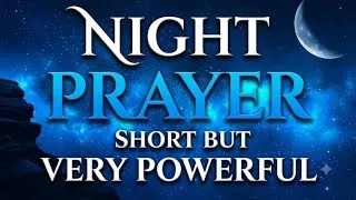 Thumbnail: Powerful Bedtime Prayer Tonight | Pray This Before You Sleep for Peace, Protection & Deep Sleep