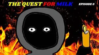 Thumbnail: The Quest For Milk (Episode 5)