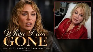 Thumbnail: Miley Cyrus ft. Dolly Parton  - WHEN I AM GONE (Tribute To Dolly  ) FAREWELL DOLLY PARTON (FAN-MADE)