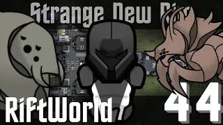 Thumbnail: Part 44 | [SNR] RiftWorld [RimWorld] [Mod Preview]