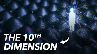 Thumbnail: The TENTH Dimension: Where ALL Realities Exist at Once | 1-Hour of Mysteries