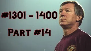 Thumbnail: Man United / All Goals under Sir Alex Ferguson - Part #14 (1301 - 1400)