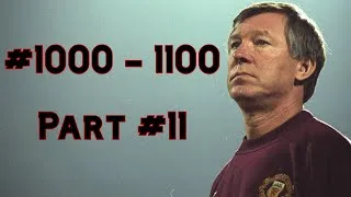 Thumbnail: Man United / All Goals under Sir Alex Ferguson - Part #11 (#1001 - 1100)