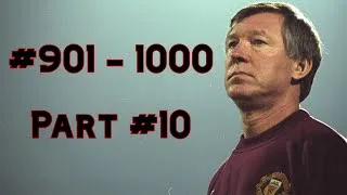 Thumbnail: Man United / All Goals under Sir Alex Ferguson - Part #10 (#900 - 1000)