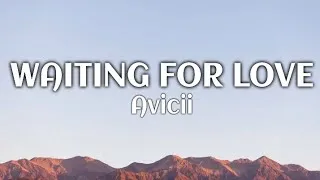 Thumbnail: Waiting For Love - Avicii (Lyrics)