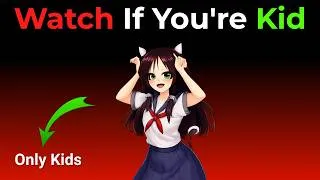 Thumbnail: Watch This If You're Kid...(Hurry Up!)