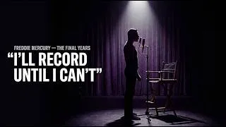 Thumbnail: He Said "I'll Record Until I Can't." Freddie Mercury Kept That Promise.