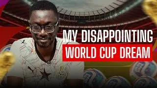 Thumbnail: My disappointing World Cup dream