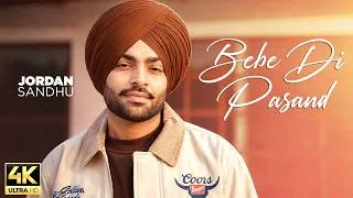 Thumbnail: Bebe Di Pasand - Jordan Sandhu | Latest Punjabi Song 2026