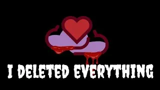 Thumbnail: I deleted everything 😨