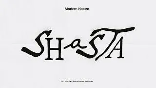 Thumbnail: Modern Nature - Shasta (Official Stream)