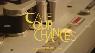 Thumbnail: Modern Nature - Take Our Chances (Short Film)