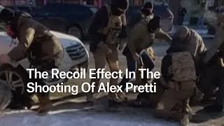 Thumbnail: The Recoil Effect In The Shooting Of Alex Pretti