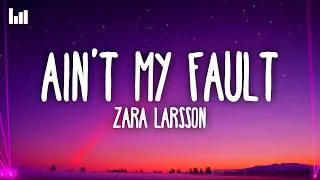 Thumbnail: Zara Larsson - Ain't My Fault (Lyrics)