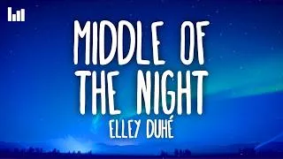 Thumbnail: Elley Duhé - Middle of the Night (Lyrics)