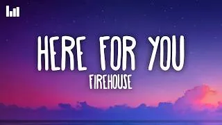 Thumbnail: Firehouse - Here for You (Lyrics)