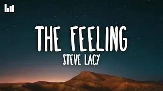 Thumbnail: Steve Lacy - the feeling (Lyrics)