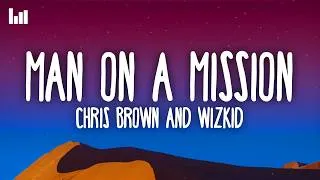 Thumbnail: Chris Brown & Wizkid - Man On A Mission (Lyrics)