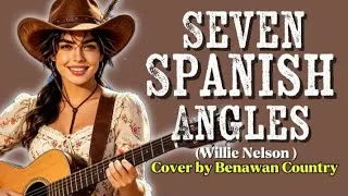 Thumbnail: Seven Spanish Angles - Willie Nelson Cover by Benawan Country (Country Classic Cover) 