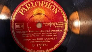 Thumbnail: Bob Scholte/ Hojo, hojo, Matrozen, die zijn eenmaal zoo/ 1934
