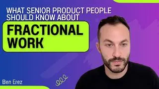 Thumbnail: What senior product people should know about fractional work