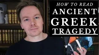 Thumbnail: How to Read Ancient Greek Tragedy: Aeschylus, Sophocles, Euripides