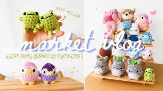 Thumbnail: 🎀 I made over $1,500 in Weekend market sales | Crochet Market vlog 🌷