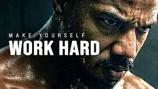 Thumbnail: MAKE YOURSELF WORK HARD - Motivational Speech