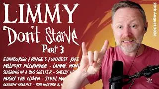 Thumbnail: LIMMY TWITCH | DON'T STARVE (3) MILLPORT MEMORIES, LIMMY'S GLASGOW GUIDE & CHIT-CHAT [2026-08-20]