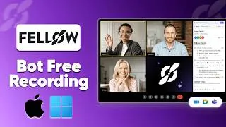 Thumbnail: Bot-Free Recording for Mac and Windows with Fellow!