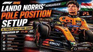 Thumbnail: Lando Norris' Pole Position Lap | Ultimate Setup Guide | Hungarian GP F1 26