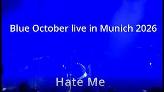 Thumbnail: Blue October live in Munich 2026 - Hate Me