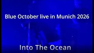 Thumbnail: Blue October live in Munich 2026 - Into The Ocean
