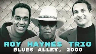 Thumbnail: Roy Haynes Trio -- Live at Blues Alley 2000 (Bootleg)