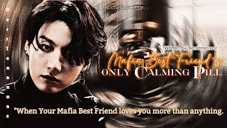 Thumbnail: "Mafia Best Friend's only calming pill." #bts #ff #viral #jungkook #jk #trending 