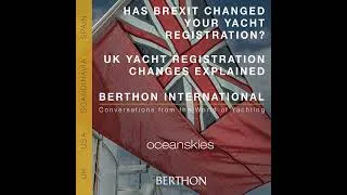 Thumbnail: 24. UK Yacht Registration Changes Explained - What EU Yacht Owners Need to Know | With Oceanskies