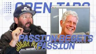 Thumbnail: What Anthony Bourdain Taught Me About Passion | Open Tabs # 14