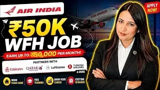 Thumbnail: 🔥 Air India Work From Home Job 2026 😳 ₹40,000/Month | Dreamport Hiring | Freshers Can Apply