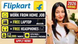 Thumbnail: 😱 ₹60,000/Month Flipkart Work From Home Job | Freshers Can Apply | 2026 Hiring