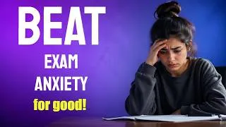 Thumbnail: How To Beat Exam Anxiety - The 2 Fastest Easiest Ways!
