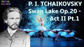 Thumbnail: ♬ ♯ Pyotr Il'yich Tchaikovsky ♯ SWAN LAKE/ ЛЕБЕДИНОЕ ОЗЕРО - Act II Pt.1 ♯  [HQ]