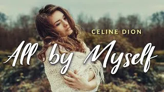 Thumbnail: ALL BY MYSELF (Lyrics) - Celine Dion
