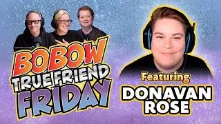 Thumbnail: Donavan Dishes His Spinoff Wishes! | True Friend Friday Episode #1: Donavan Rose