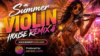 Thumbnail: Summer Violin House Remix