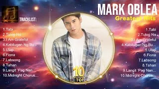 Thumbnail: Mark Oblea 🔥 Mark Oblea Top Songs 🔥 Mark Oblea Full Album