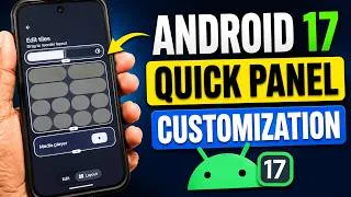 Thumbnail: How to Customize Quick Settings Panel in Android 17: Latest Update