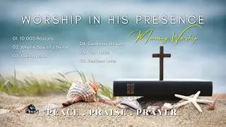 Thumbnail: Christian Praise & Worship Songs 2026 ✝️ Hillsong Worship with Lyrics | Daily Prayer Music